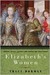 Elizabeth's Women (Paperback)