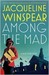 Among the Mad (Maisie Dobbs Series #6)