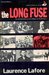 The Long Fuse (Paperback)