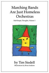 Marching Bands Are Just Homeless Orchestras