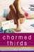 Charmed Thirds (Jessica Darling, #3)