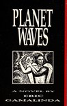 Planet Waves: A Novel