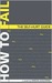 How to Fail (ebook)
