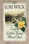 Every Little Thing About You (Yellow Rose Trilogy #1)