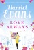 Love Always by Harriet Evans