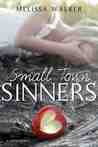 Small Town Sinners by Melissa C. Walker Small Town Sinners by Melissa C. Walker