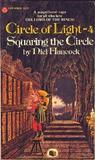 Squaring the Circle (Circle of Light, #4) Squaring the Circle (Circle of Light, #4)