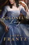The Colonel's Lady by Laura Frantz The Colonel's Lady by Laura Frantz