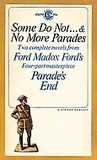 Some Do Not ... & No More Parades (Parade's End, #1 and #2)