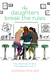 The Daughters Break the Rules (Paperback)