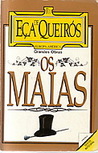 Os Maias by Eça de Queirós Os Maias by Eça de Queirós