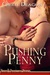 Pushing Penny (Raider's Bod...