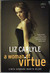 A Woman Of Virtue - Cinta Seorang Wanita Bijak (Lorimer Family Series #1)