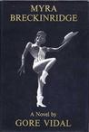Myra Breckinridge Myra Breckinridge