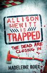 Allison Hewitt Is Trapped (Zombie #1)