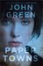 Paper Towns  (Hardcover)