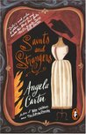 Saints and Strangers by Angela Carter Saints and Strangers by Angela Carter