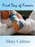 First Day Of Forever by Mary Calmes First Day Of Forever by Mary Calmes