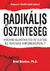 Radikális őszinteség (Paperback)