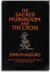 The Sacred Mushroom and the Cross