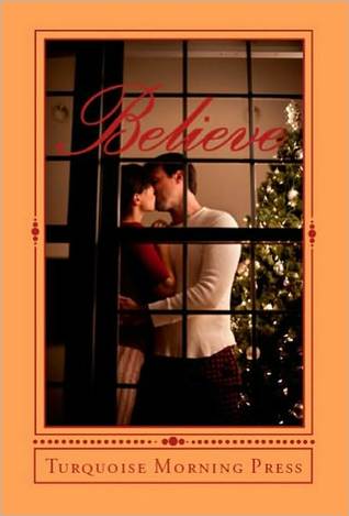 Believe by Janet Eaves Believe by Janet Eaves