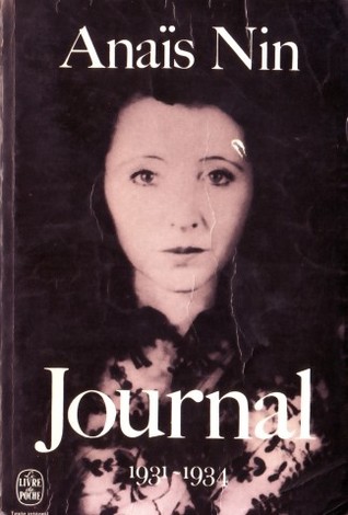 Journal, Tome I (1931-1934) Anaïs Nin Journal, Tome I (1931-1934) Anaïs Nin