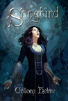 Songbird by Colleen Helme