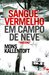 Sangue Vermelho em Campo de Neve (Paperback)