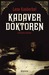 Kadaverdoktoren (Madeleine Karno, #1)
