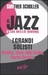 Il jazz. L'era dello swing. I grandi solisti by Gunther Schuller