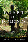 Heart of Diamonds: A Novel of Scandal, Love and Death in the Congo Heart of Diamonds: A Novel of Scandal, Love and Death in the Congo