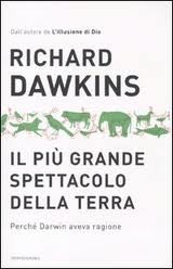 Il più grande spettacolo della terra by Richard Dawkins