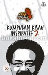 Kick Andy: Kumpulan Kisah Inspiratif 2
