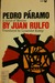 Pedro Páramo by Juan Rulfo Pedro Páramo by Juan Rulfo