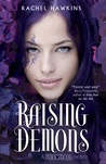 Raising Demons (Hex Hall, #2)