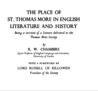 The Place of St. Thomas More in English Literature and History The Place of St. Thomas More in English Literature and History