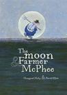 The Moon and Farmer McPhee by Margaret Mahy