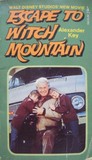 Escape to Witch Mountain by Alexander Key Escape to Witch Mountain by Alexander Key