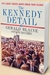 About the Book The Kennedy Detail