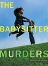 The Babysitter Murders The Babysitter Murders