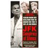 J F K: A Conspiracy of Silence