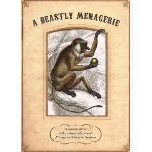 A Beastly Menagerie: Sir Pilkington-Smythe's Marvelous Collection of Strange and Unusual Creatures