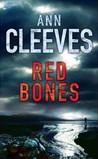 Red Bones (Shetland Quartet #3)