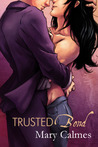 Trusted Bond (Change of Heart, #2) Trusted Bond (Change of Heart, #2)