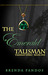 The Emerald Talisman (Talisman, #1)
