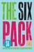 The Six Pack Two: Winning Writing From New Zealand Book Month