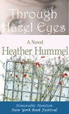 Through Hazel Eyes Through Hazel Eyes