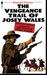 The Vengeance Trail of Jose...