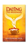 Dating the Messenger: The Untold Story of a Clairvoyant