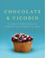 Chocolate & Vicodin: My Que...